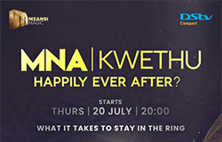'Mnakwethu: Happily Ever After' coming back with
